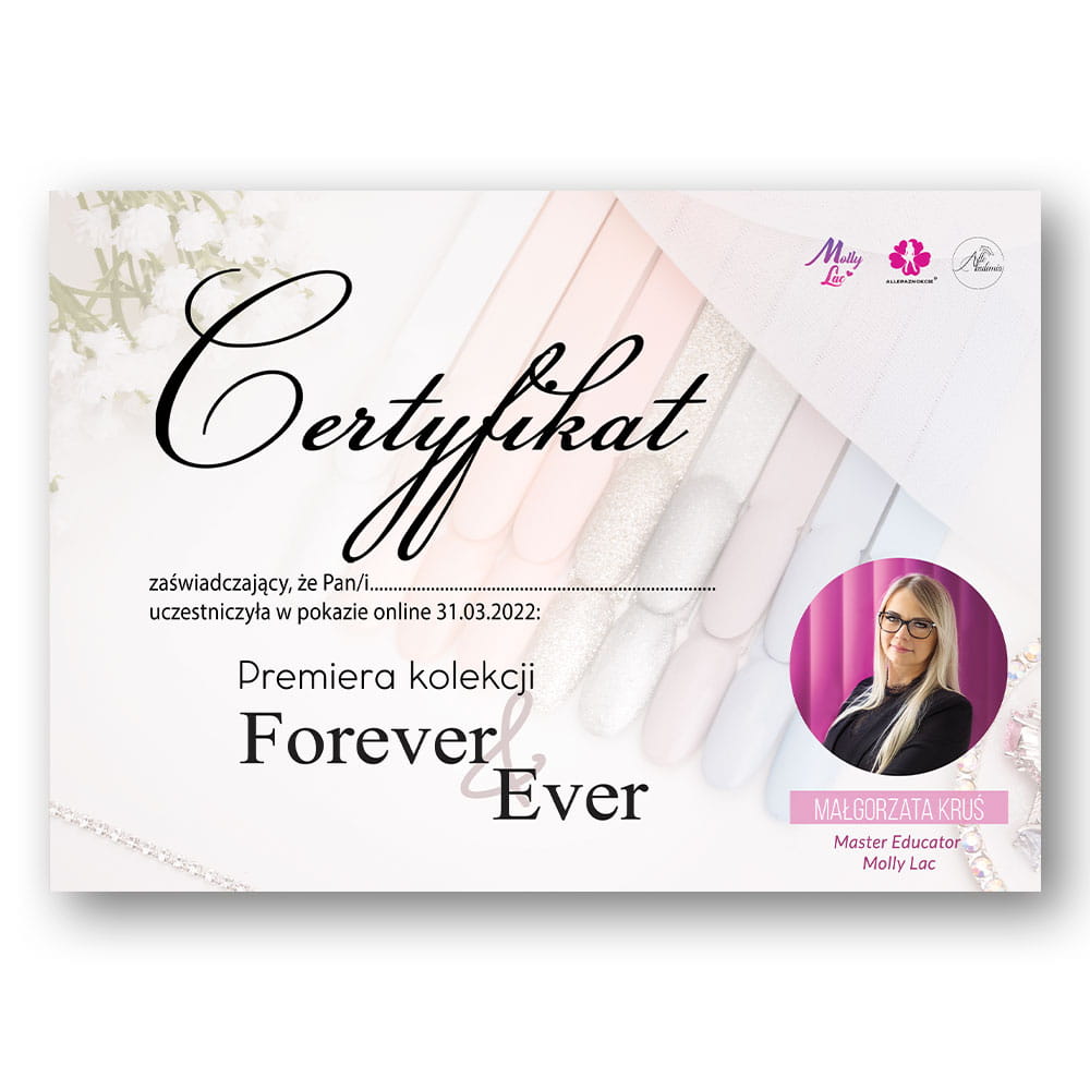 Certyfikat ze szkolenia online Premiera kolekcji Forever & Ever by Małgorzata Kruś wersja Drukowana