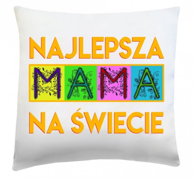 Poduszka na Dzień Matki 40x40 wz. 06