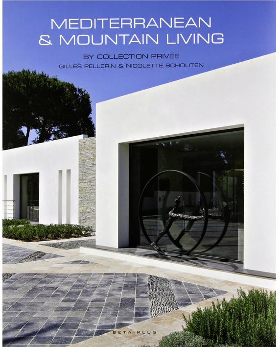 Mediterranean & Mountain Living: By Collection Prive