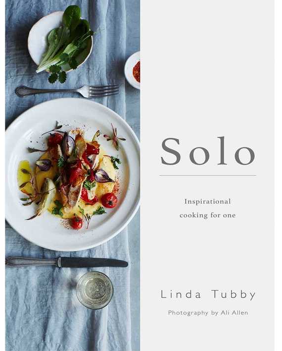 Solo. Inspirational Cooking for One