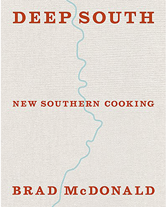 Deep South. New Southern Cooking