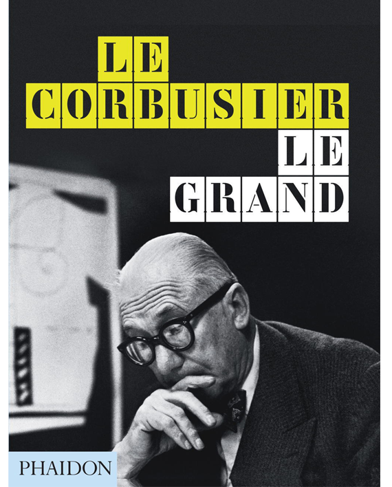 Le Corbusier. Le Grand