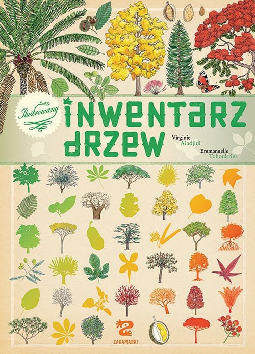 Ilustrowany inwentarz drzew, VIRGINIE ALADJIDI, EMMANUELLE TCHOUKRIEL