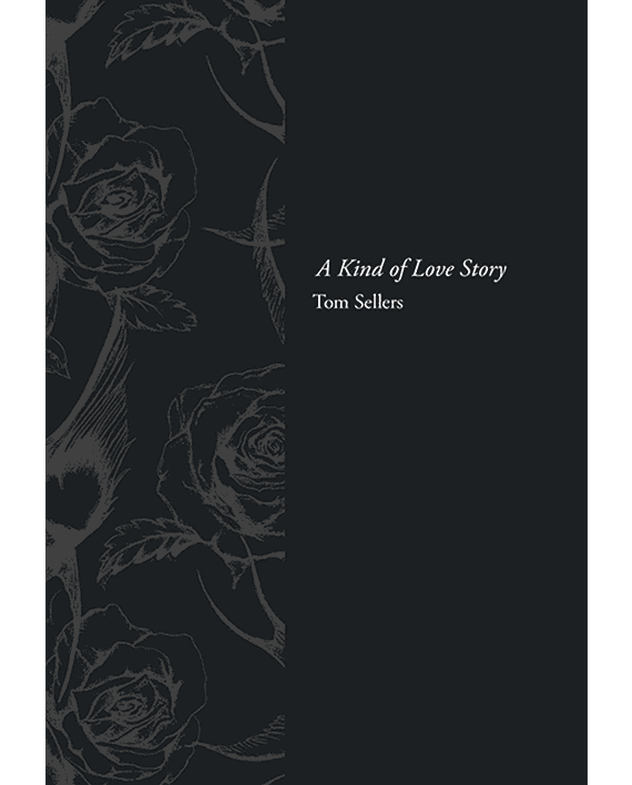 Tom Sellers. A Kind of Love Story