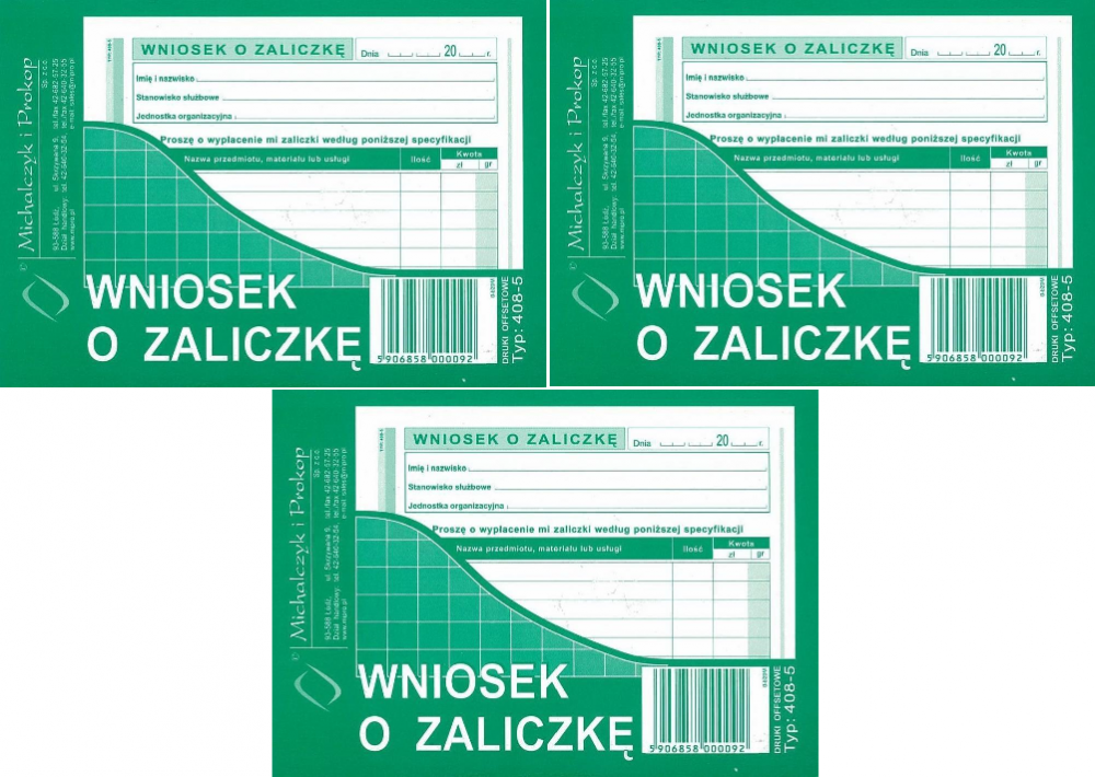 3x Druk akcydensowy Wniosek o zaliczkę MiP 408-5, A6, offsetowy, 40k