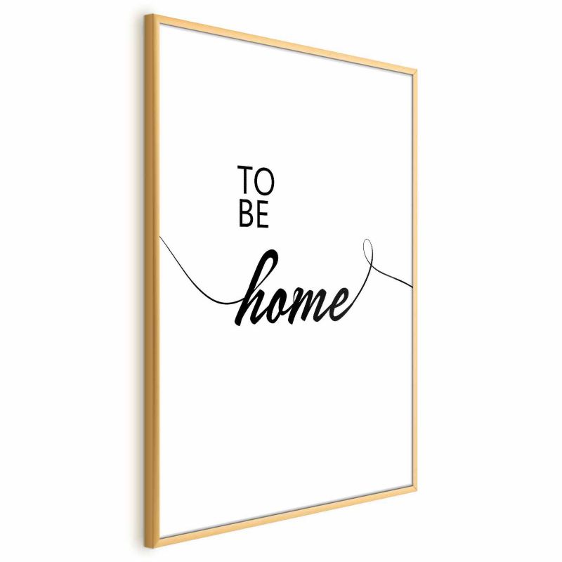 Plakat Artgeist To Be Home 60x90 cm z ramą złotą 1 szt