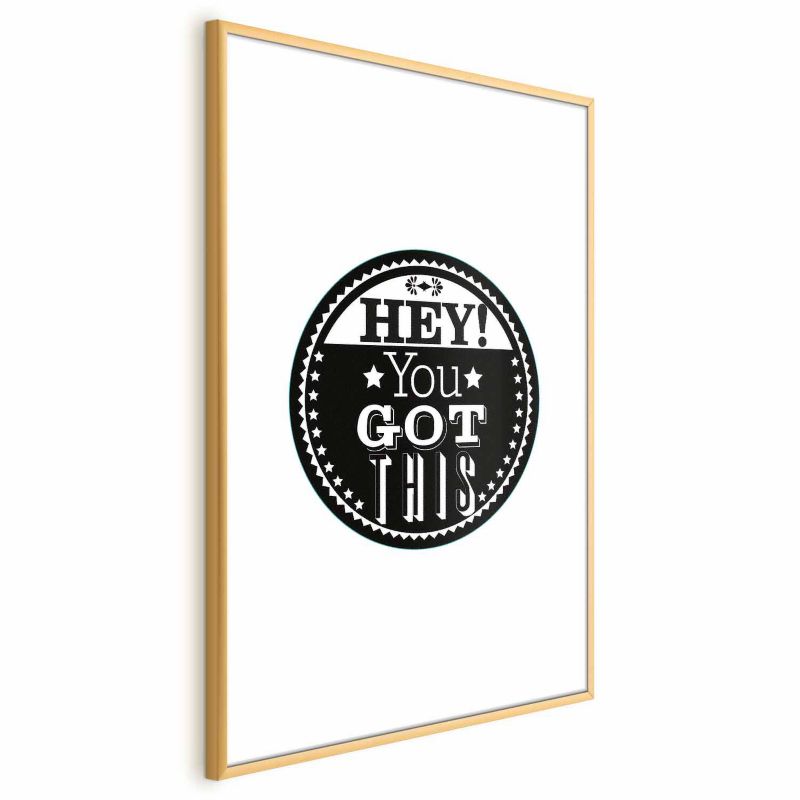 Plakat Artgeist You got this 29,7x42 cm z ramą złotą 1 szt