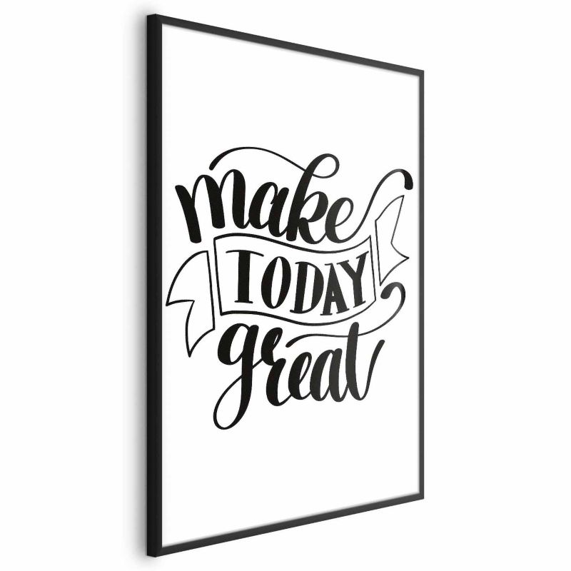 Plakat Artgeist Make today great 29,7x42 cm z ramą czarną 1 szt