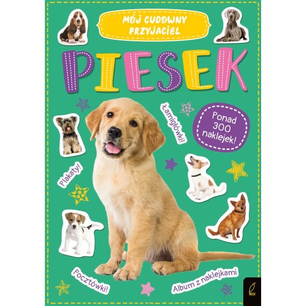 MÓJ CUDOWNY PRZYJACIEL. PIESEK