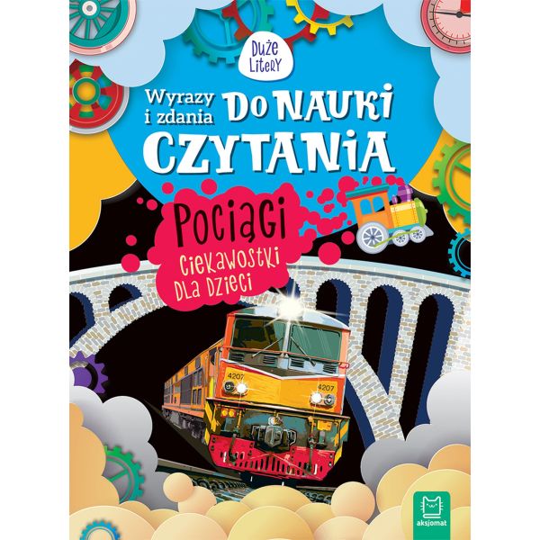 WYRAZY I ZADANIA DO NAUKI CZYTANIA POCIĄGI
