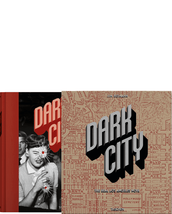 Dark City. The Real Los Angeles Noir