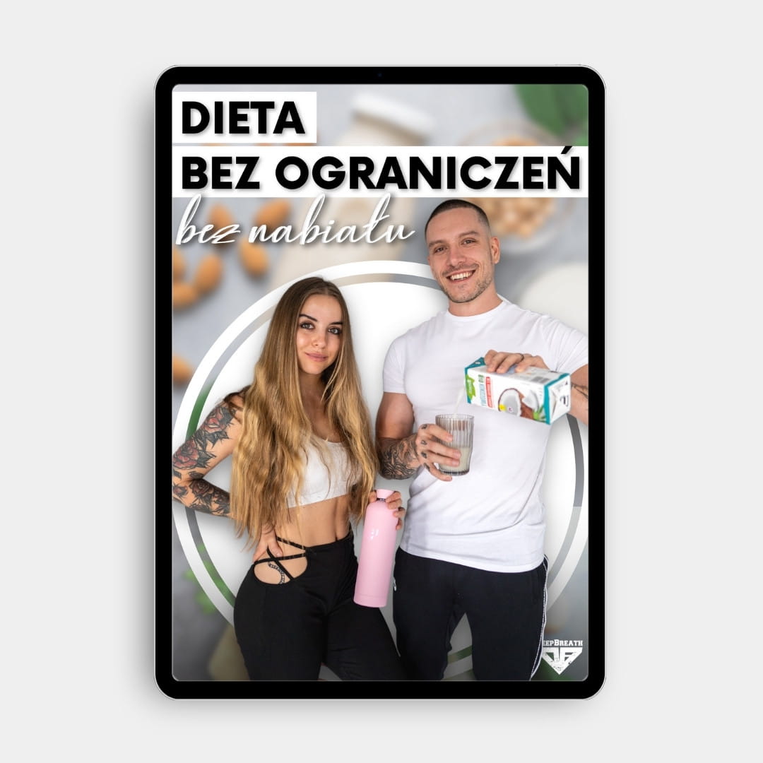 Ebook - Dieta Bez Ograniczeń - Bez Nabiału - Deep Breath