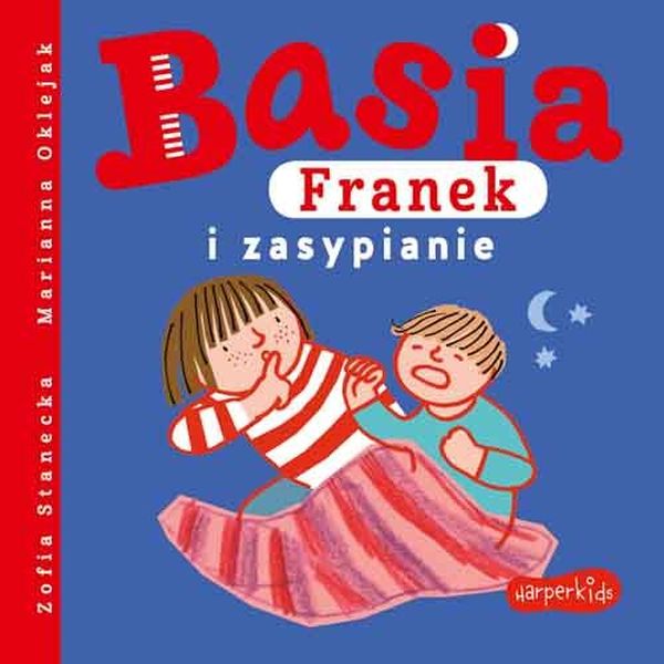BASIA FRANEK I ZASYPIANIE