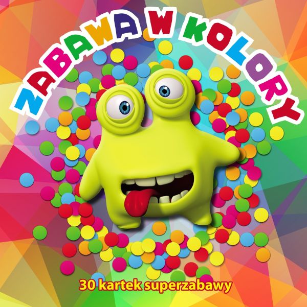 Kolorowanka 30 kartek Zabawa w Kolory