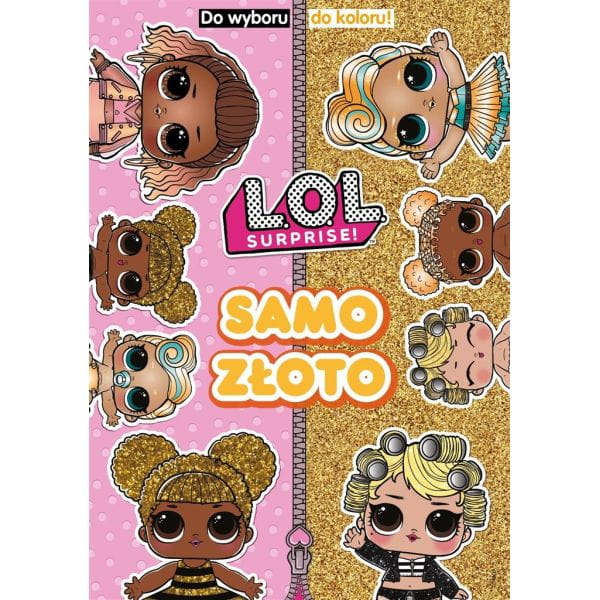 Lol Do wyboru Do koloru Samo Złoto