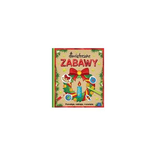ŚWIĄTECZNE ZABAWY POMALUJĘ NAKLEJĘ ROZWIĄŻĘ