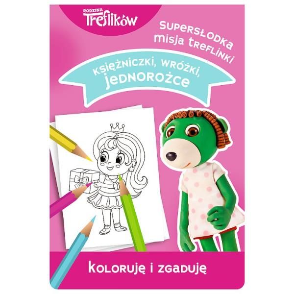 SUPERSŁODKA MISJA TREFLINKI. KOLORUJĘ