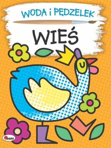 WODA I PĘDZELEK WIEŚ