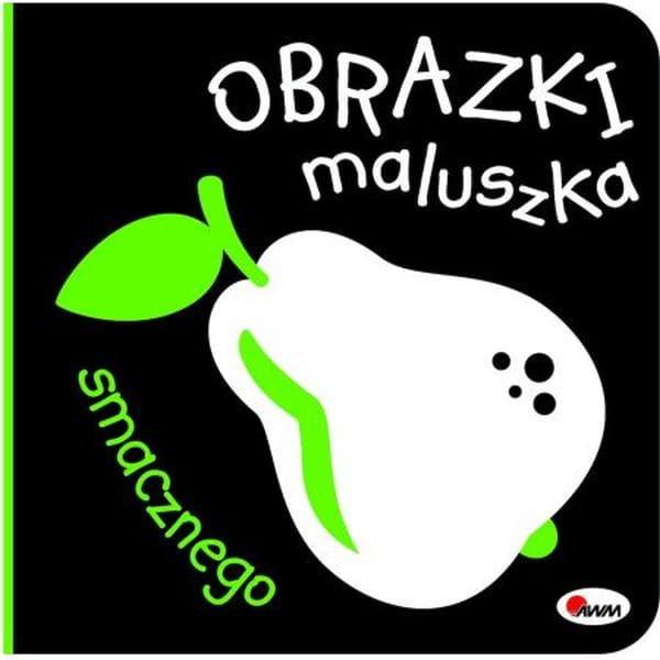 Książeczka Obrazki Maluszka. Smacznego
