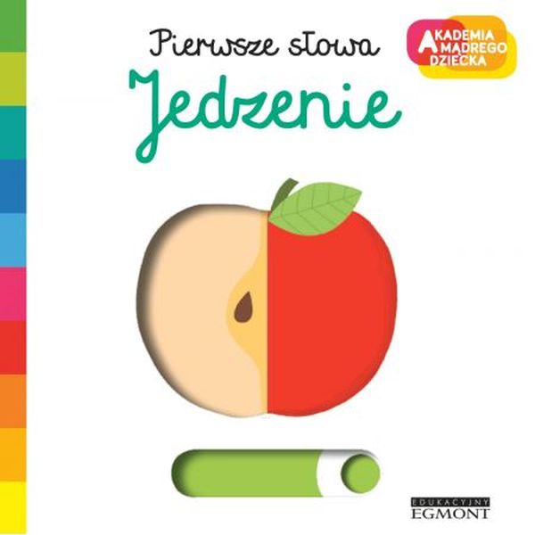 Książeczka "Jedzenie" z ruchomymi elementami-seria Pierwsze słowa