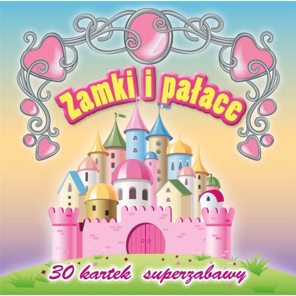 Kolorowanka 30 kartek Zamki i Pałace