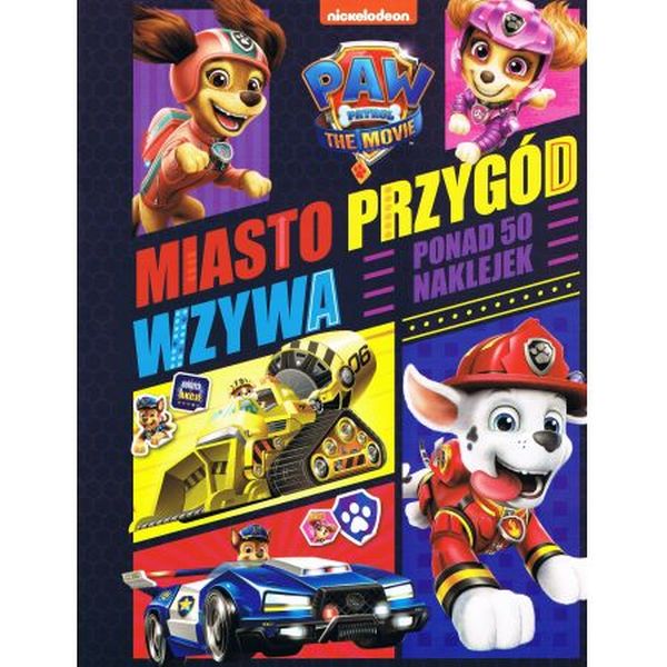 Psi Patrol. Miasto Przygód wzywa