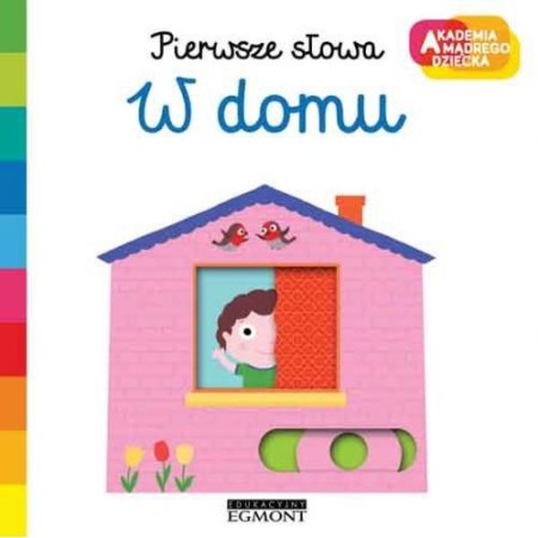 Książeczka "W domu" z ruchomymi elementami-seria Pierwsze słowa