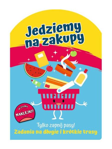 Tylko zapnij pasy! Zadania na długie i krótkie trasy. Jedziemy na zakupy3