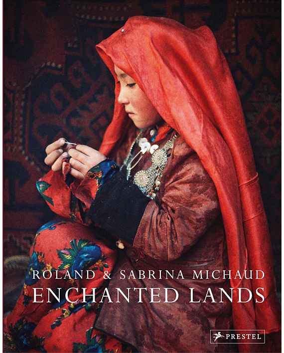 Roland & Sabrina Michaud. Enchanted Lands