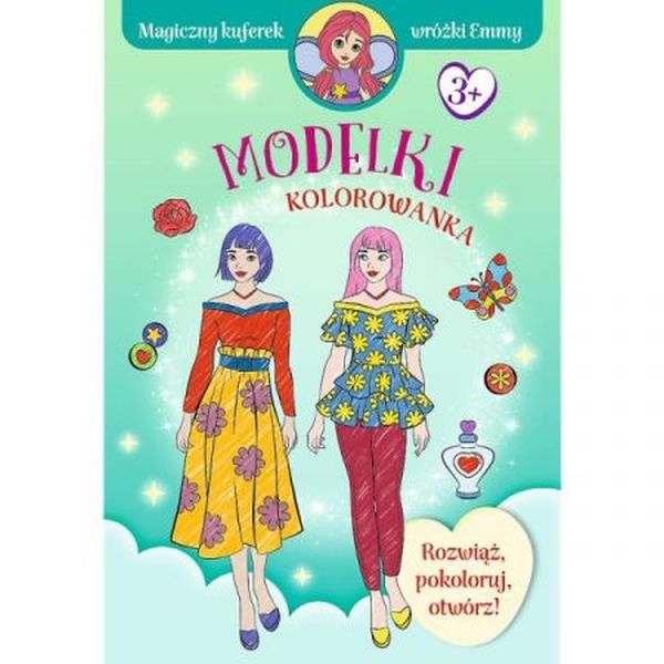 Magiczny kuferek wróżki Emmy. Rozwiąż, pokoloruj, otwórz!Modelki