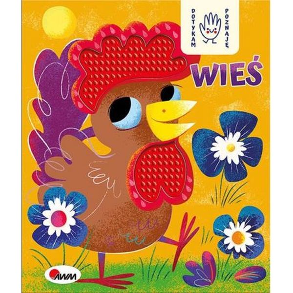 DOTYKAM,POZNAJĘ - WIEŚ