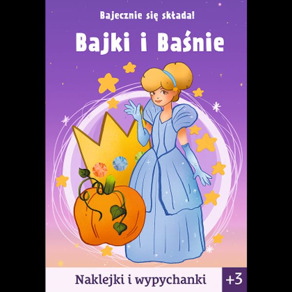 BAJECZNIE SIĘ SKŁADA! BAJKI I BAŚNIE2