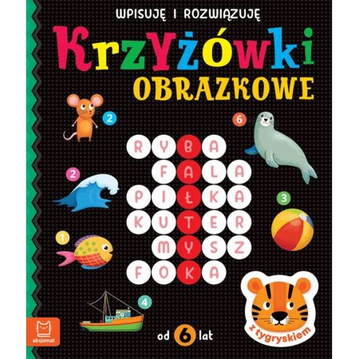 KRZYŻÓWKI OBRAZKOWE Z TYGRYSKIEM OD 6LAT