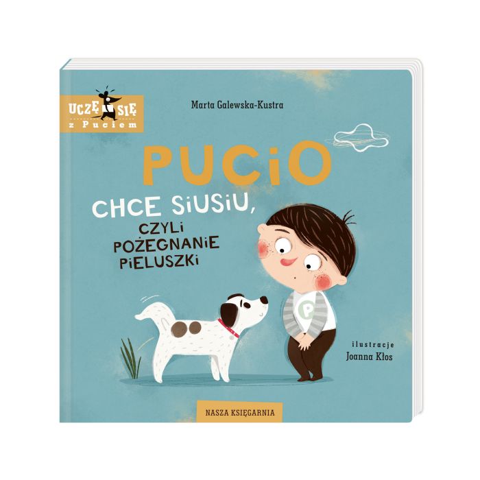 Pucio chce siusiu czyli pozegnanie pieluszki