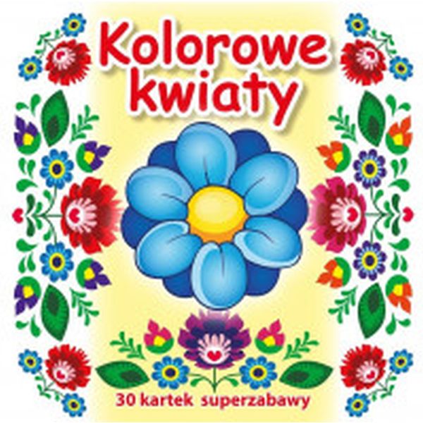 KOLOROWE KWIATY