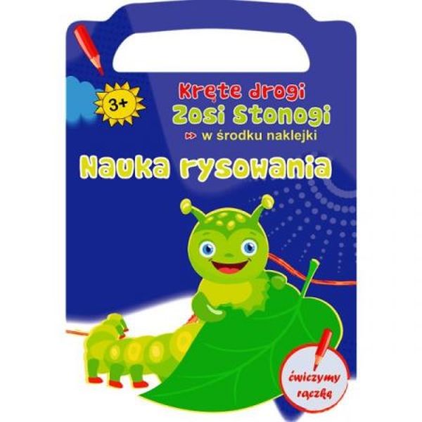 KRĘTE DROGI ZOSI STONOGI. ĆWICZENIA RĘKI. NAUKA RYSOWANIA2