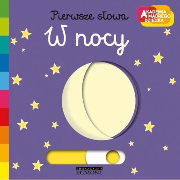 Książeczka "W nocy" z ruchomymi elementami-seria Pierwsze słowa