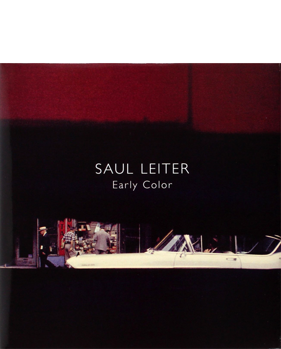 Saul Leiter. Early Color