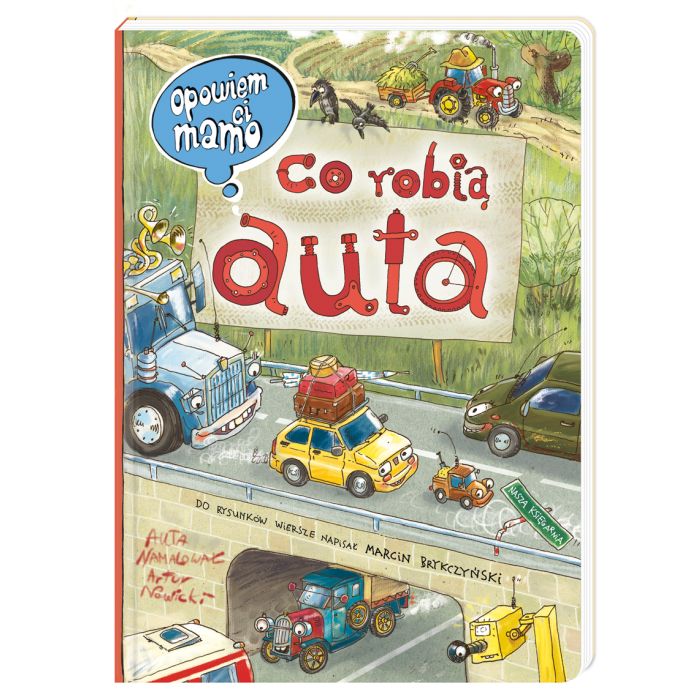 Opowiem ci mamo co robią auta