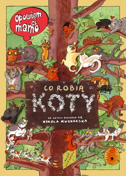 Książeczka Opowiem ci, mamo, co robią koty