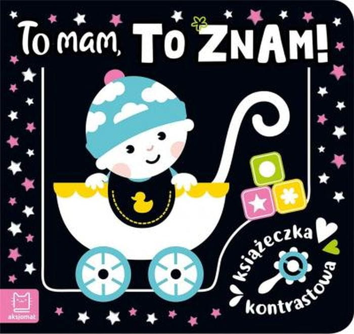 To mam, to znam! Książeczka kontrastowa