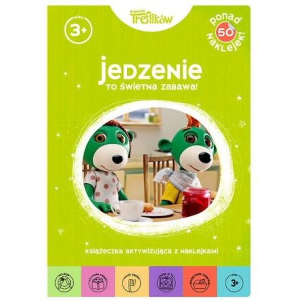 To świetna zabawaJedzenie to świetna zabawa