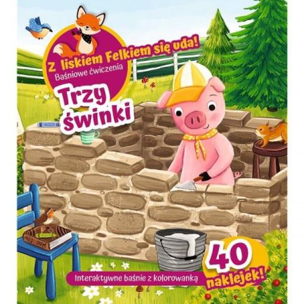 Z lisem Felkiem się uda! Baśniowe ćwiczenia. Trzy świnki2