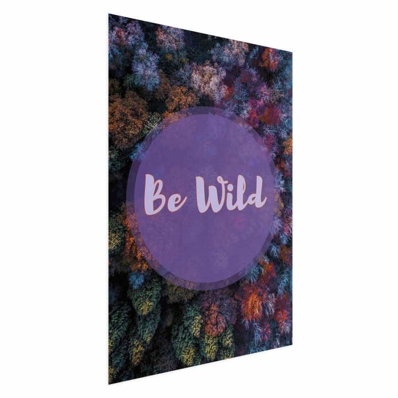 Plakat Artgeist Be wild 21x30 cm bez ramy 1 szt