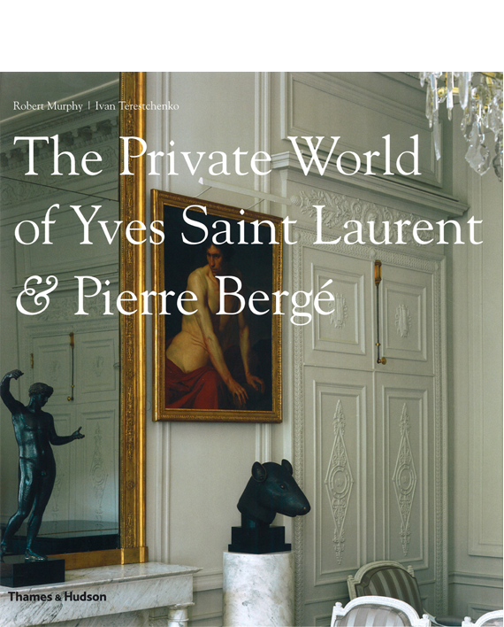 The Private World of Yves Saint Laurent & Pierre Bergé
