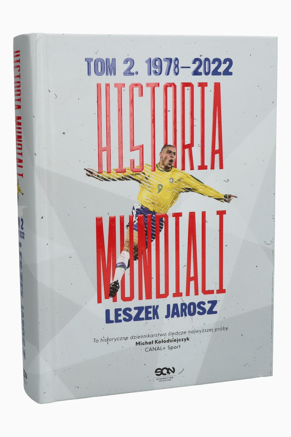 Książka "Historia mundiali. Tom 2. 1978–2022" L.Jarosz