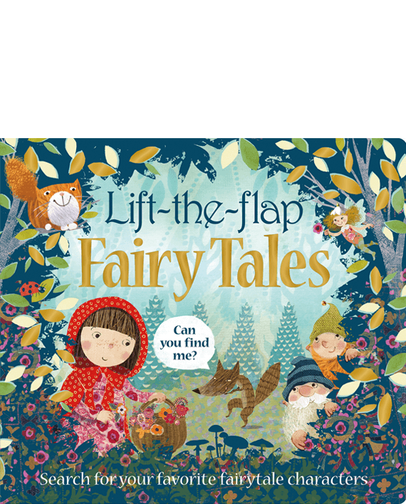 Lift the Flap. Fairy Tales