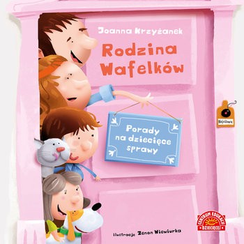 Rodzina Wafelków porady na dziecięce sprawy