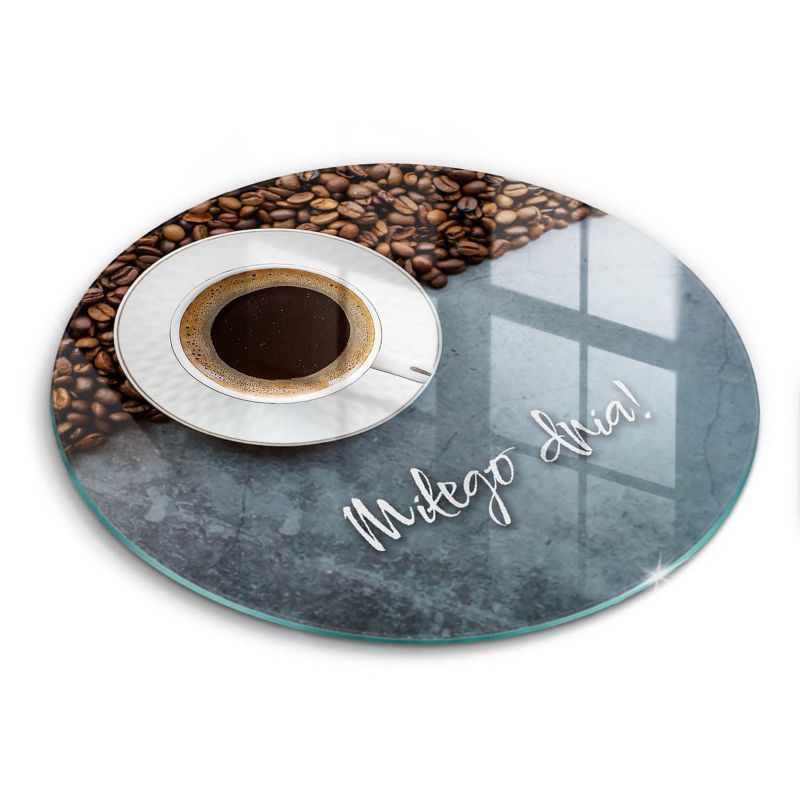 Szklana deska do krojenia Wallfluent fi30 cm Filiżanka kawy, Miłego dnia 1 szt.