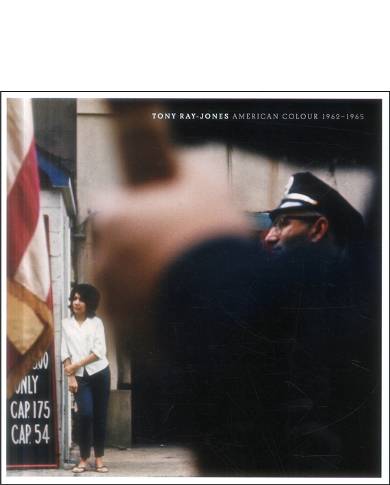 Tony Ray-Jones. American Colour 1962–1965